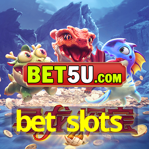 bet slots